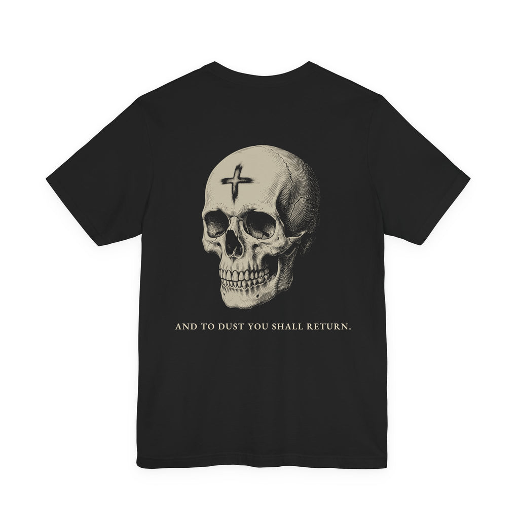 You Are Dust T-Shirt | Animus