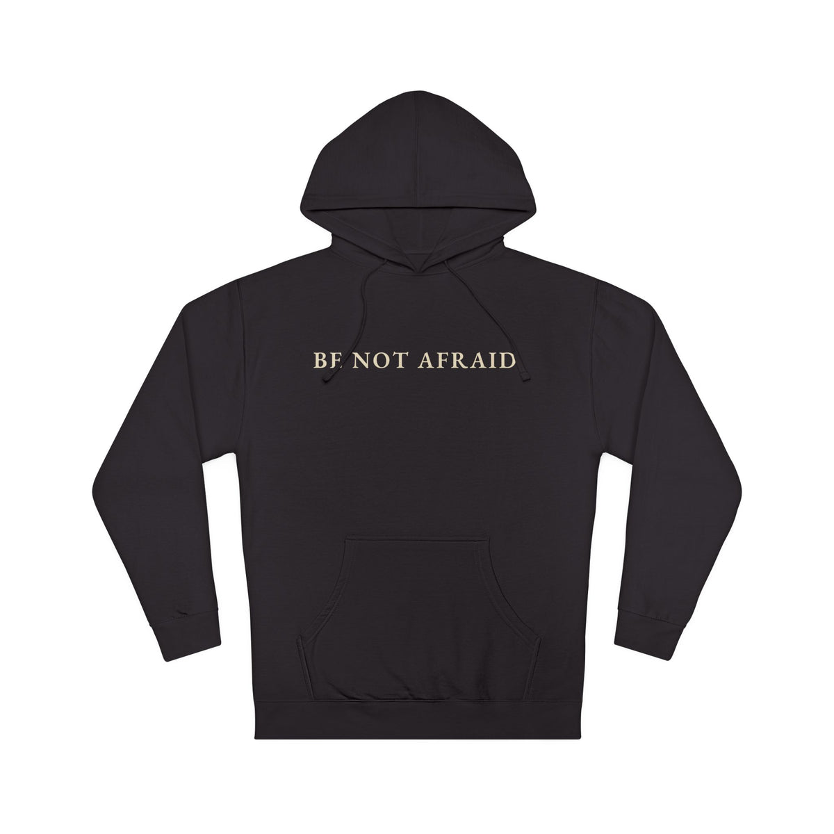 Be Not Afraid Premium Hoodie | Animus