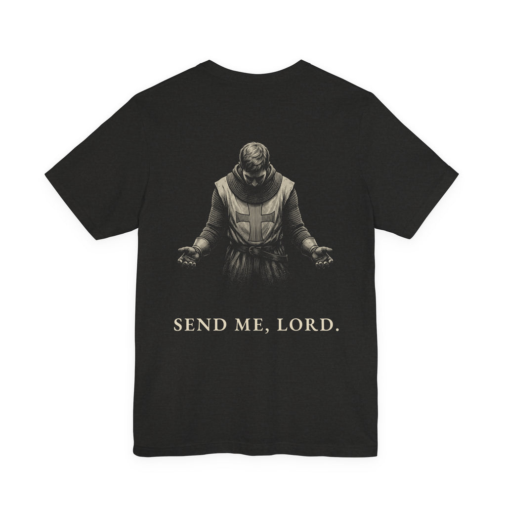Here Am I, Send Me Lord T-Shirt | Animus