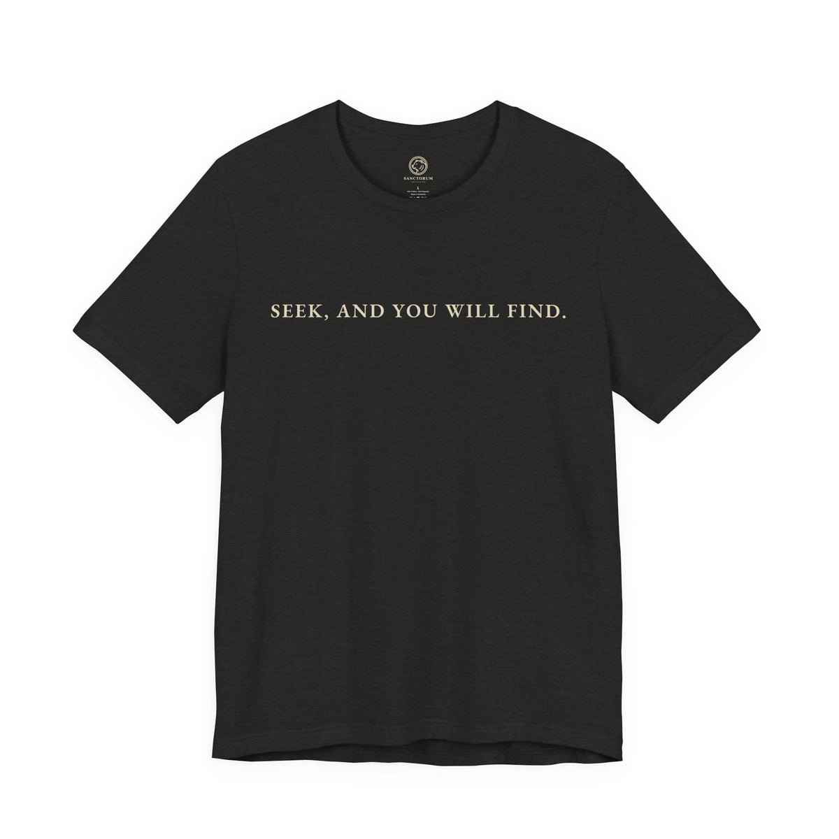Seek and You Will Find T-Shirt | Animus